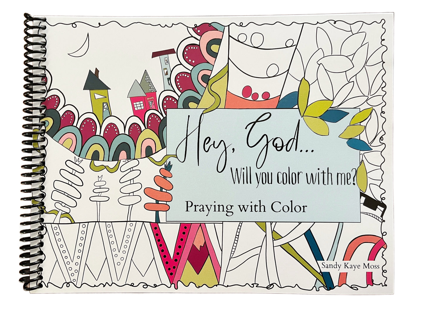 Hey God... Will you color with me? Praying with color